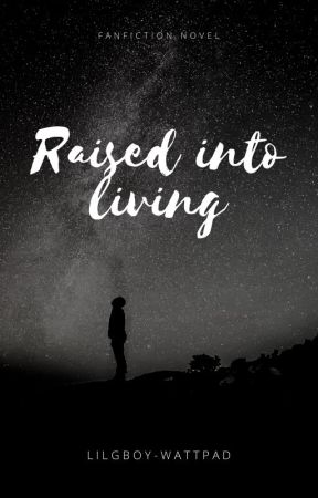 Raised into living by LilVboy