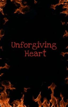 Unforgiving Heart by EmilyIsLonely