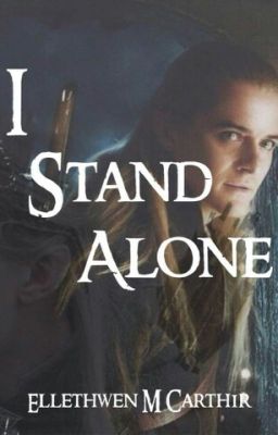 I Stand Alone (A Legolas Love Story) cover