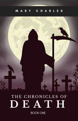 The Chronicles of Death || ✔ EDITING cover