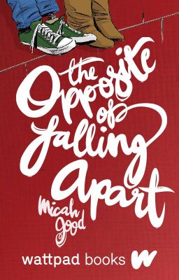 The Opposite of Falling Apart cover