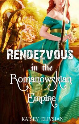 Rendezvous in the Romanowskian Empire cover