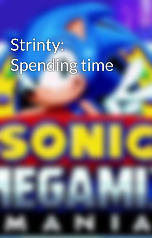 Strinty: Spending time by Gamingfan1935