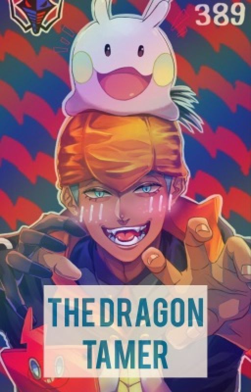 The Dragon Tamer (Raihan x Reader) by -Tensu-