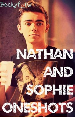 Nathan and Sophie Oneshots cover