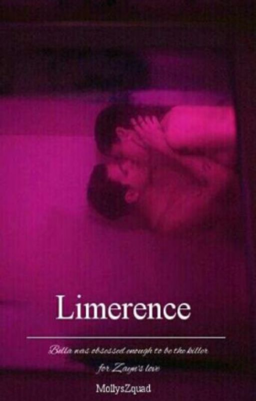 Limerence | Zayn Malik ( 18) by TheHebe