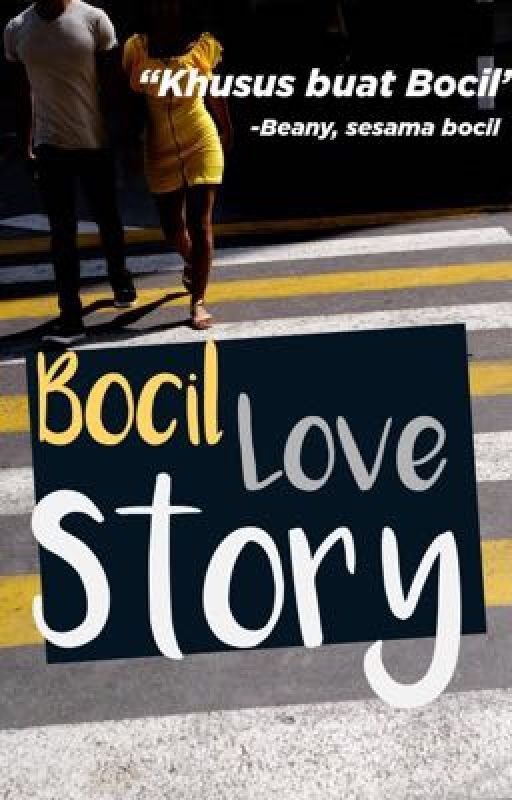 Bocil Love Story by WaffleAddictt