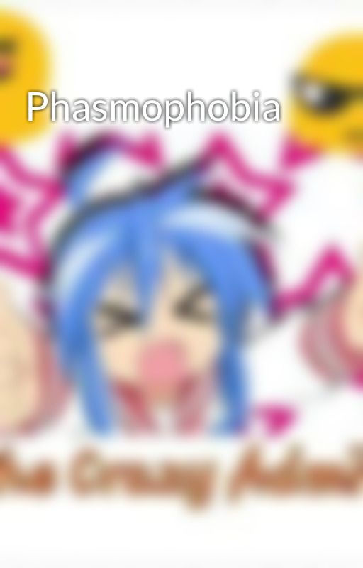 Phasmophobia  by LadyClassi