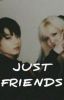 JUST FRIENDS(Liskook)