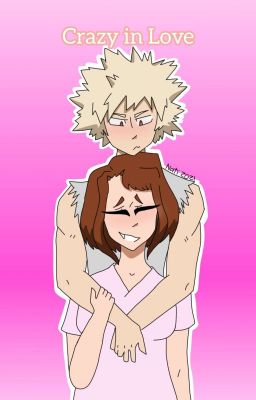 Crazy in love ||Kacchako|| [COMPLETE] cover