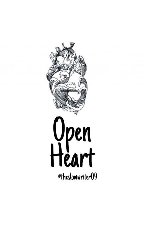 Open Heart (Camren) by theslowwriter09