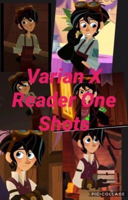 Varian X Reader One Shots cover