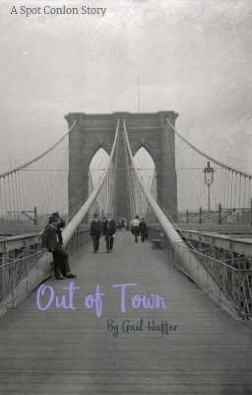 Out of Town: A Spot Conlon Story by helbramstrauma