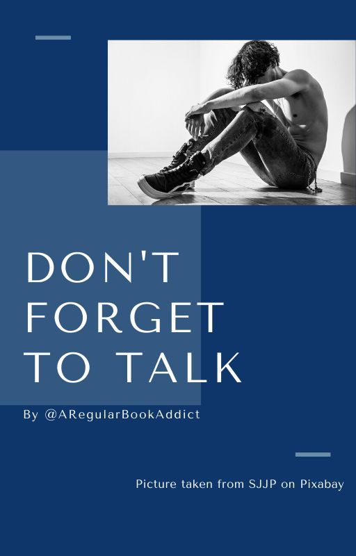 Don't forget to talk by ARegularBookAddict