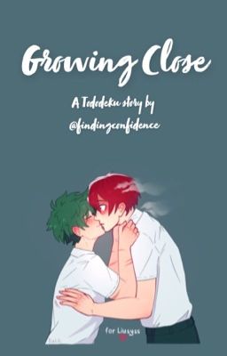 Growing Close: Tododeku cover