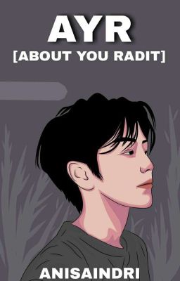 About You Radit! (Selesai   Revisi) cover