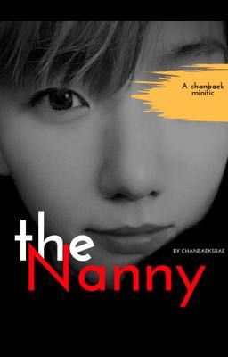 The Nanny |Chanbaek {COMPLETED} cover