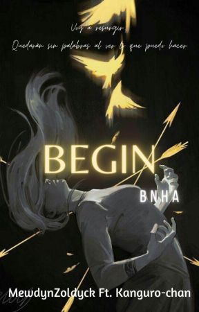 BEGIN || BNHA by MewdynZoldyck