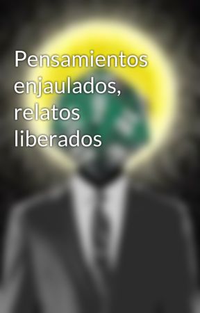 Pensamientos enjaulados, relatos liberados by LemWimsen