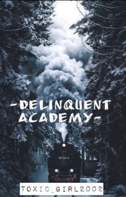 Delinquent Academy  cover