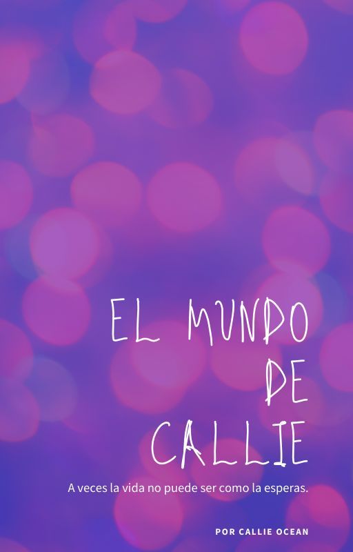 El mundo de Callie by CupcakeSweet__