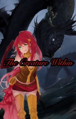 The Creature Within (Pyrrha X Reader) cover