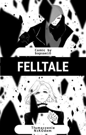 FELLTALE [TŁUMACZENIE]  by N1KOdem