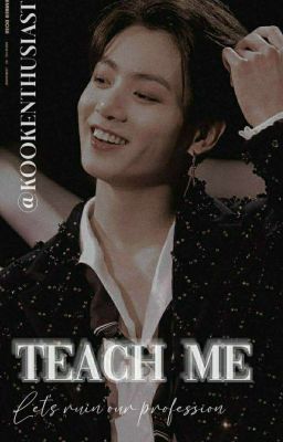 Teach Me: JJK ✔ cover