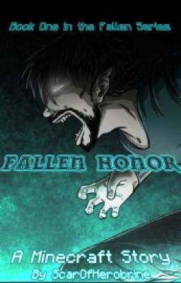 Fallen Honor || A Herobrine redemption story (part1) cover