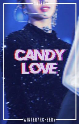 Candy Love || SaTzu cover