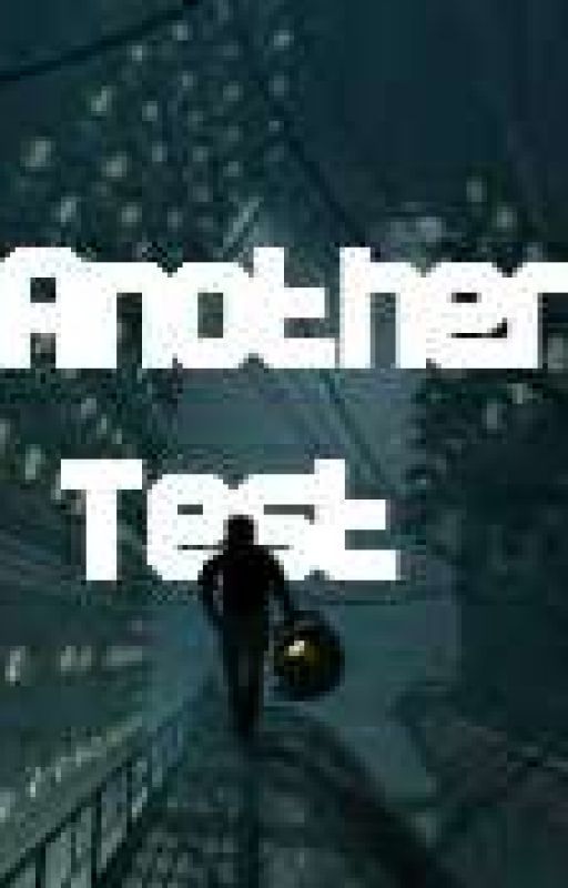 Another Test (Portal 2 Fanfic) by SkyRadio_Official