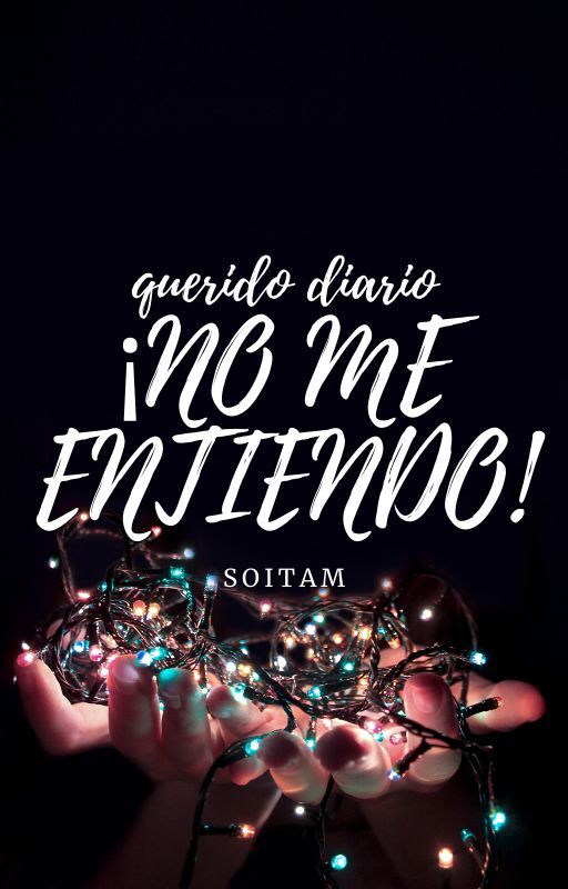 mi querido diario: ¡NO ME ENTIENDO! by soitamka