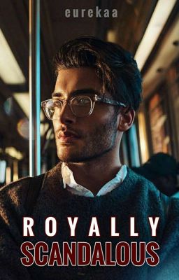 Royally Scandalous (Finished) cover