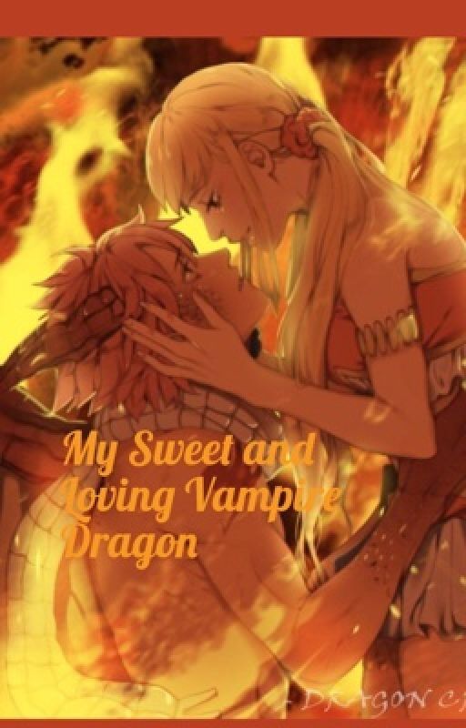 My Sweet and Loving Vampire Dragon  by NaluCutiePieLover