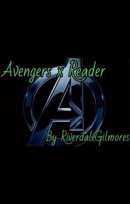 Avengers x Reader  cover