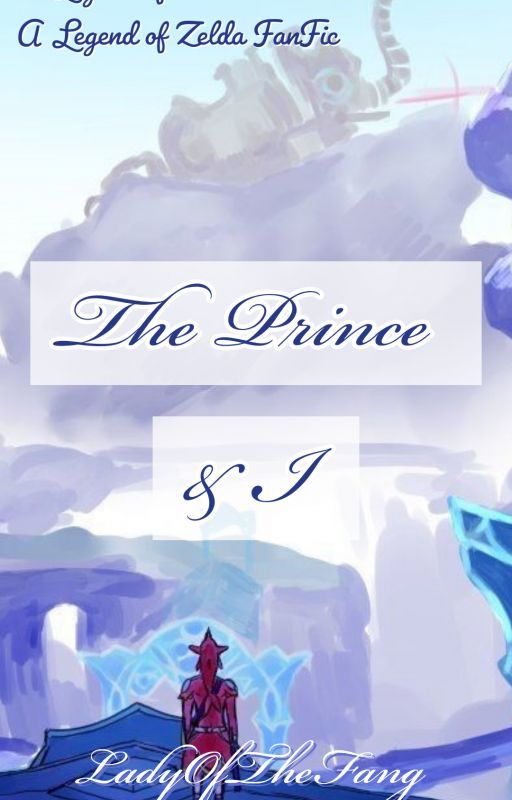 The Prince & I by LadyoftheFang