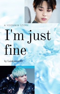 I'm just fine // Yoonmin ✅ cover