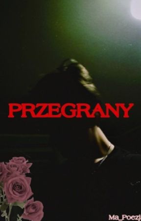 Przegrany by Ma_Poezja