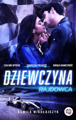 Dziewczyna rajdowca. Bez ograniczeń. Tom 1 - premiera 03.11 cover