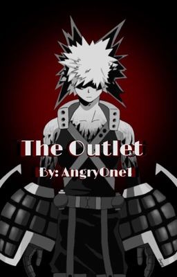 The Outlet (Depressed/Suicidal/Abused Bakugou) cover