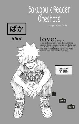 Bakugou x Reader Oneshots cover