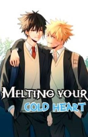 Melting Your Cold Heart by Namikazemin0901