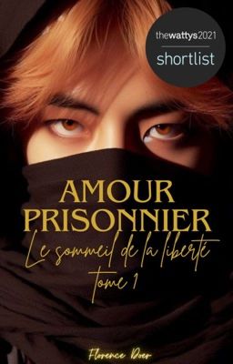  Amour prisonnier: Le sommeil de la liberté {Tome 1} cover