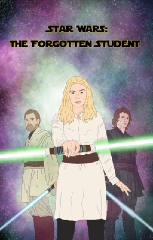 Star Wars: The Forgotten Student  by AJstoriesXD