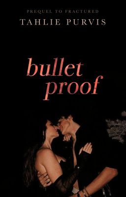 Bulletproof (#1) ✔ cover