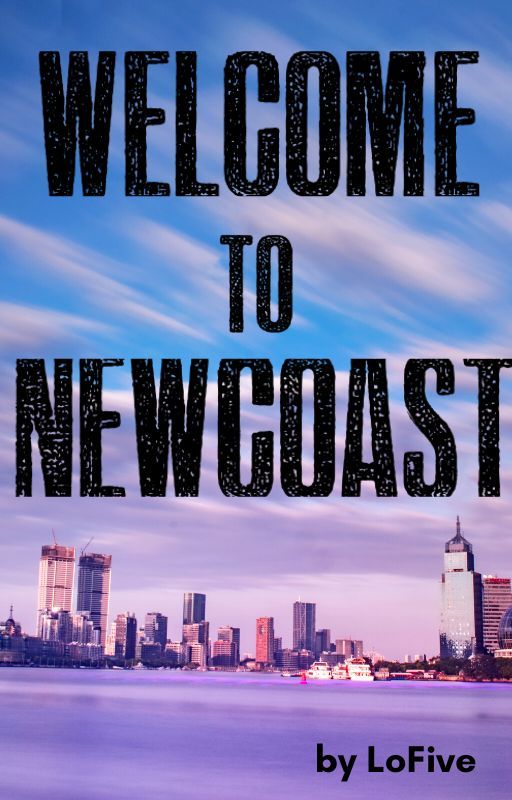 Welcome to Newcoast by LoFive