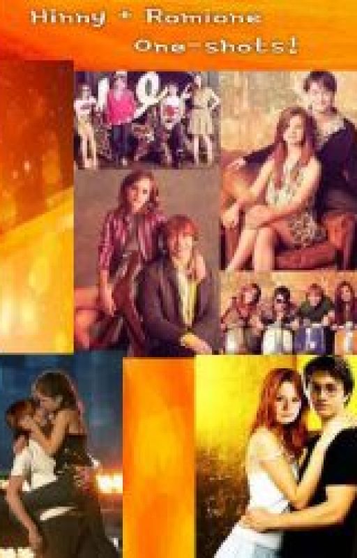 Hinny and Romione One-Shots!!! by NighttimeFantasies