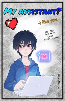 My assistant? (Hiro x lectora) cover