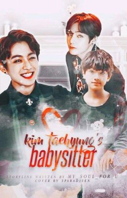 Kim Taehyung's babysitter cover