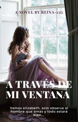 A TRAVÉS DE MI VENTANA [COMPLETA]  cover